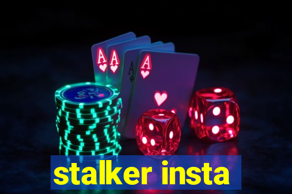 stalker insta